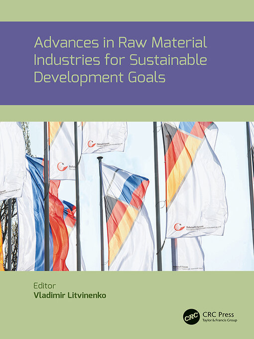 Title details for Advances in raw material industries for sustainable development goals by Vladimir Litvinenko - Available